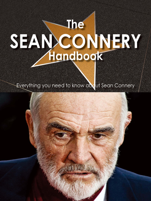 Title details for The Sean Connery Handbook - Everything you need to know about Sean Connery by Emily Smith - Available